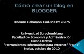 Cómo crear un blog en blogger (expo bladimir)