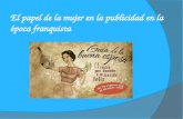 El papel de la mujer en la publicidad franquista.
