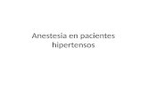 Anestesia en pacientes hipertensos