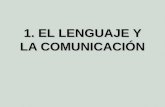Tema 1 pau. el lenguaje y la comunicación