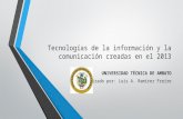TECNOLOGÍAS DE LA INFORMACIÓN Y COMUNICACIÓN CREADAS EN 2013