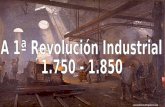 A  Revolucion Industrial Parte 2