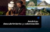 América, descubrimiento y colonización