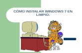 Cómo instalar windows 7 en limpio