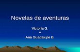 Novelas de aventuras Victoria G. y Ana Guadalupe B.