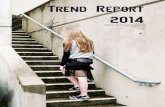 TREND REPORT 2014
