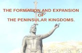 Formación y expansión de los reinos peninsulares. Grandes reinos peninsulares