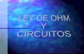 Ley de ohm y circuitos
