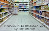Propuesta estrategia 2.0 supermercado v 06