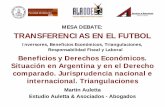 Beneficios y Derechos Económicos. Situación en Argentina y en el Derecho comparado. Jurisprudencia nacional e internacional. Triangulaciones.