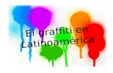 El graffiti en Latinoamérica