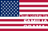 Qué viste la familia Obama