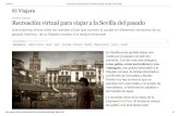 Recreación virtual para viajar a la sevilla del pasado by El Viajero en El País