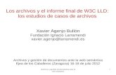 Los archivos y el informe final de W3C LLD: los estudios de casos de archivos 6