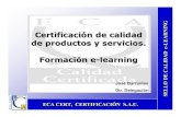 Certificación de Calidad de Productos y Servicios: Sistema de gestión certificados