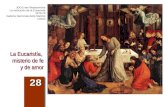 28 La eucaristía, misterio de fe y de amor