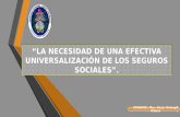 Efectiva universalización de los seguros sociales