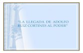 La Llegada De  Adolfo  Ruiz  Cortines Al Poder