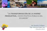 EnSaYo La transformación de la matriz productiva como política pública del Ecuador