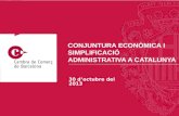 Conjuntura econòmica i simplificació administrativa a Catalunya, 30 d'octubre de 2013