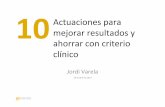 Decálogo "Cómo ahorrar con criterio clínico" J. Varela
