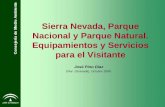 Sierra Nevada, Parque Nacional y Parque Natural. Equipamientos y Servicios para el Visitante.