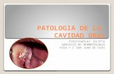 Patologia de la Cavidad Oral