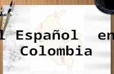 Español en colombia presentación