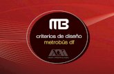 Criterios de Diseño del Metrobús de la Ciudad de México