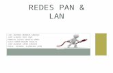 Redes PAN & LAN
