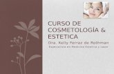 Curso de cosmetología & estetica Univalle  Dra Kelly Ferraz