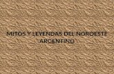 Mitos y leyendas del Noroeste Argentino
