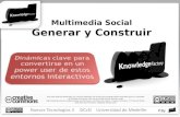 Multimedia  Social  II: Generar y Construir.