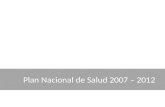Plan Nacional de Salud México 2007 - 2012