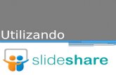 Aprendiendo a Utilizar Slideshare