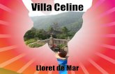 Villa Celine Lloret de Mar