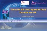 ¿Qué es IHE? Jose C. Albillos Merino Presidente IHE - España
