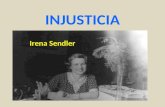 INJUSTICIA A una mujer extraordinaria:  IRENA SENDLER
