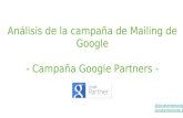 Análisis campaña mailing Google partner