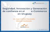 Presentación: Juan Andrés Menendéz - Sentia Labs_ eCommerce Day Montevideo 2013
