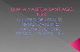 Diana valeria santiago neri  #32 3a