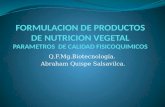 Formulaciones y parametros de calidad en productos de Nutricion vegetal