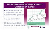Otero javier   situación actual de la difusión y uso de la genética seleccionada