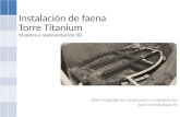 Instalación de faena torre titanium (3D)