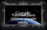 Tutorial para utilizar google earth