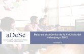 [2012] Balance Económico - Industria Española del Videojuego