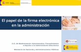 El papel de la firma electrónica en la administración (MinHAP-SEAP) - II Encuentro nacional sobre firma y administración electrónica