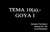 Tema 10 (a).  Goya I
