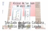 Traslado Santa Catalina Barrio Hermanos Laguna de Alcázar de San Juan