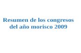 Resumen De Los Congresos Del AñO Morisco 2009